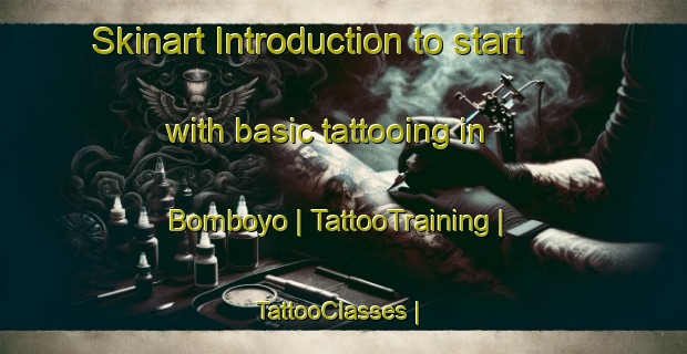 Skinart Introduction to start with basic tattooing in Bomboyo | TattooTraining | TattooClasses | SkinartTraining-Chad